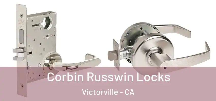 Corbin Russwin Locks Victorville - CA