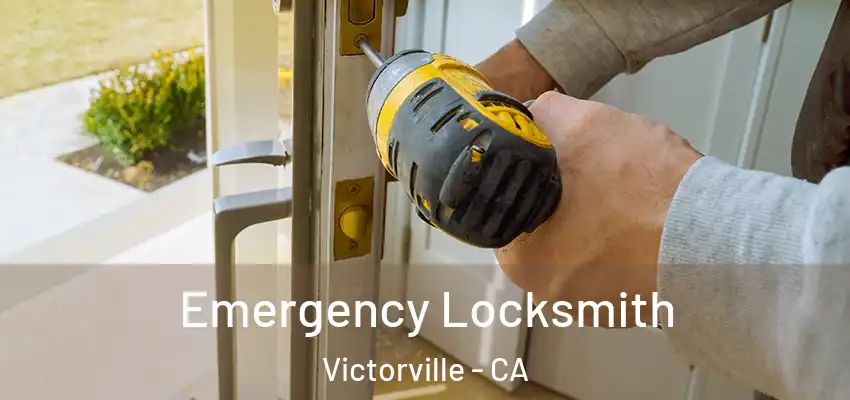  Emergency Locksmith Victorville - CA