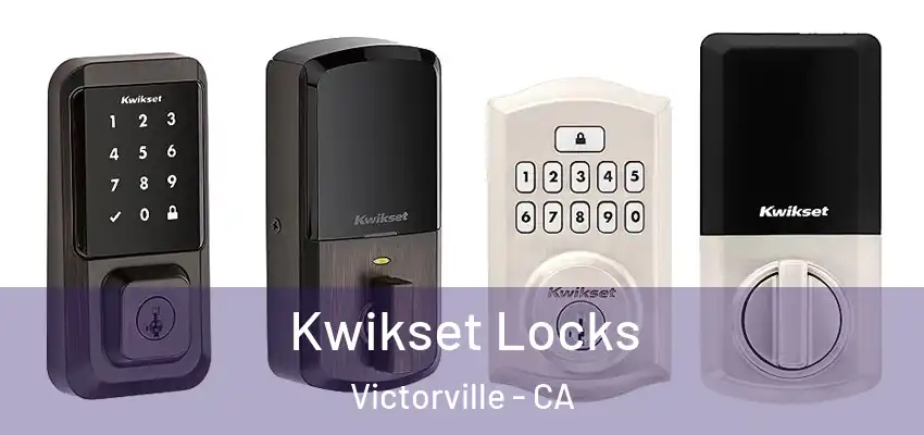  Kwikset Locks Victorville - CA
