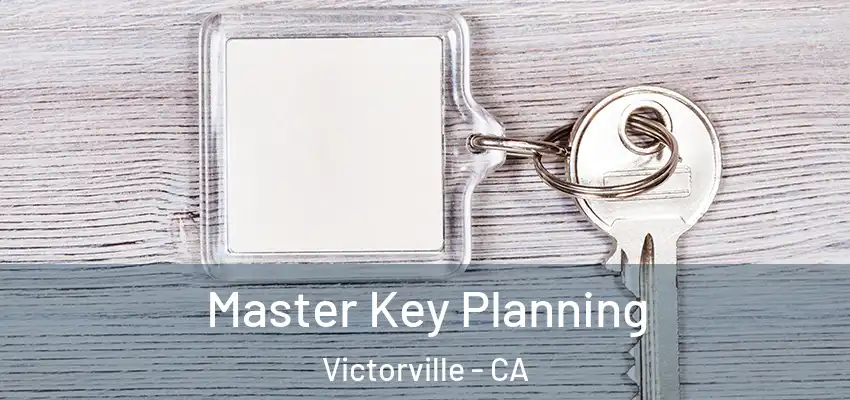  Master Key Planning Victorville - CA