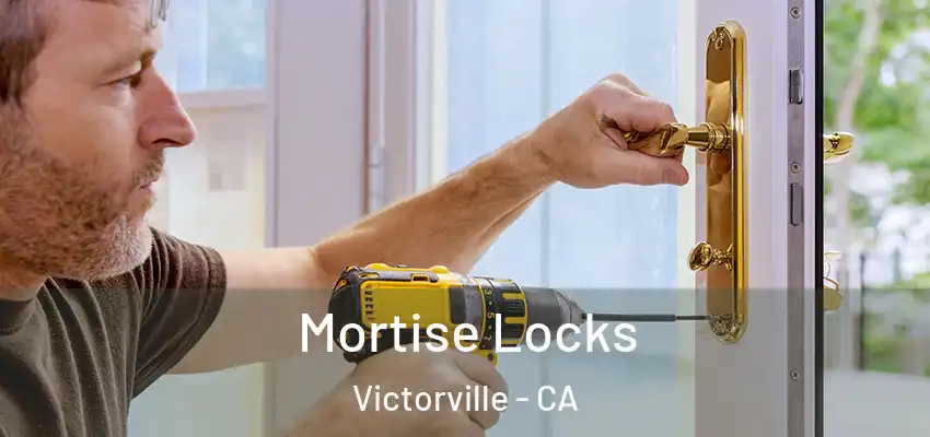  Mortise Locks Victorville - CA